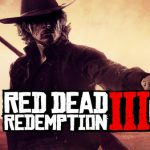 چرا Red Dead Redemption 3 باید ساخته شود