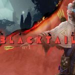 بازی Blacktail می‌تواند نخستین Horizon-Like باشد