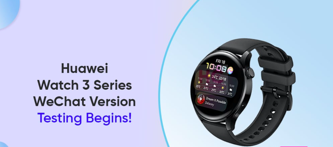 ساعت هواوی Watch 3/Pro WeChat