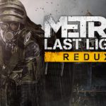 بازی رایگان Metro: Last Light Redux
