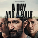 نقد و بررسی فیلم A Day and a Half