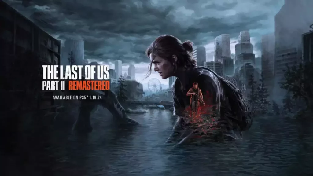 The Last of Us: Part II Remastered یک نسخه ویژه